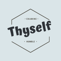 Examine and Humble Thyself